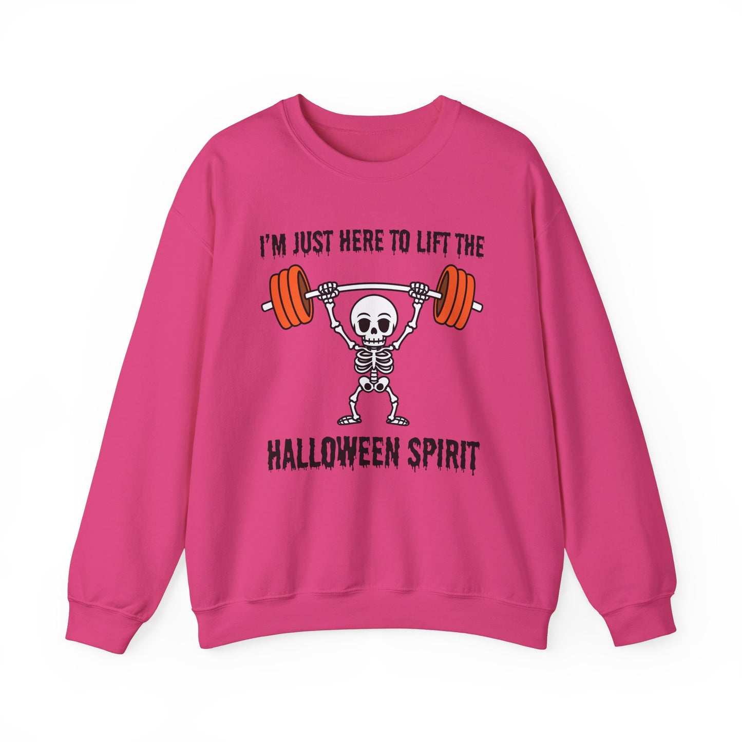 I'm Just Here to Lift the Halloween Spirit Sweatshirt