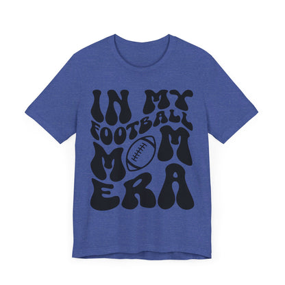 In My Football Mom Era Short Sleeve Tee