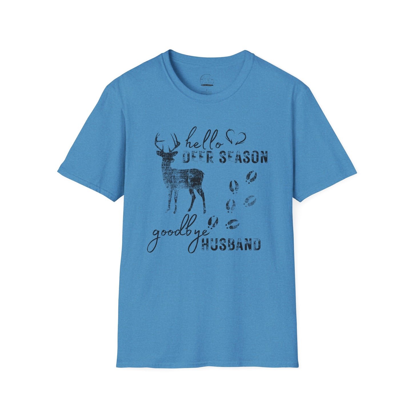 Hello Deer Season Goodbye Husband Softstyle T-Shirt