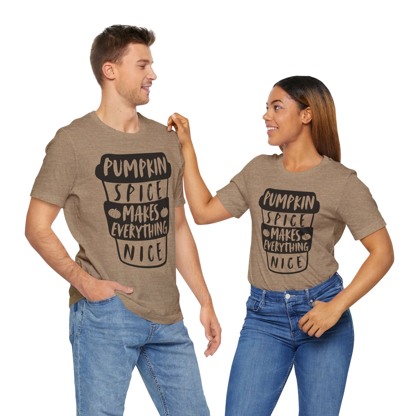 Pumpkin Spice Makes Everything Nice Short Sleeve Tee