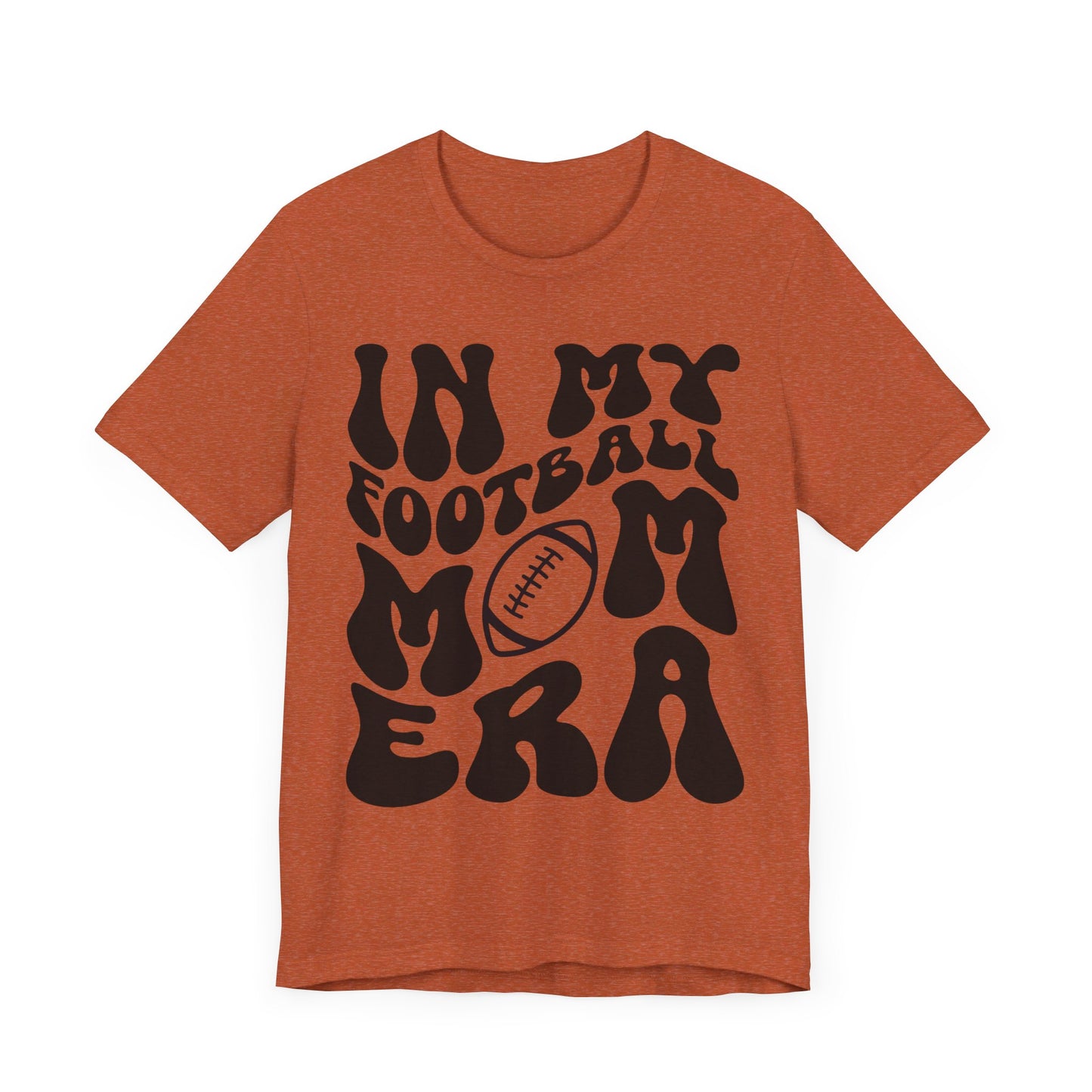 In My Football Mom Era Short Sleeve Tee