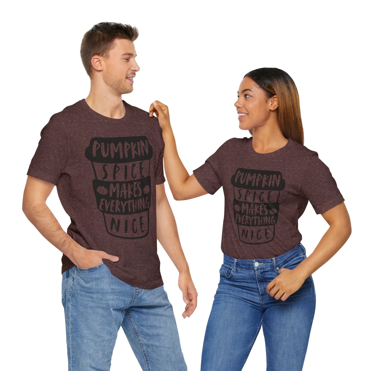 Pumpkin Spice Makes Everything Nice Short Sleeve Tee