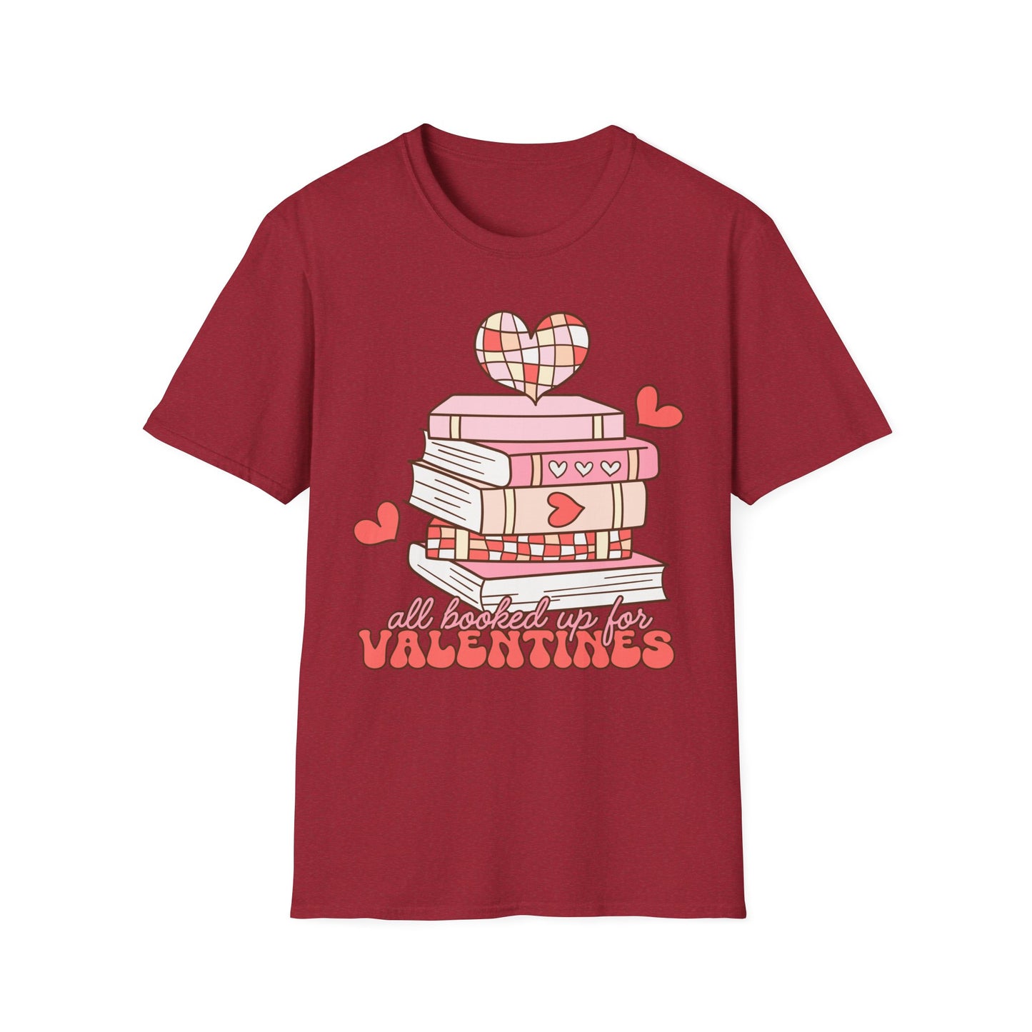 Valentine's Day Book Lover T-Shirt | All Booked Up for Valentines