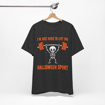 Here to Lift the Halloween Spirit Short Sleeve Tee