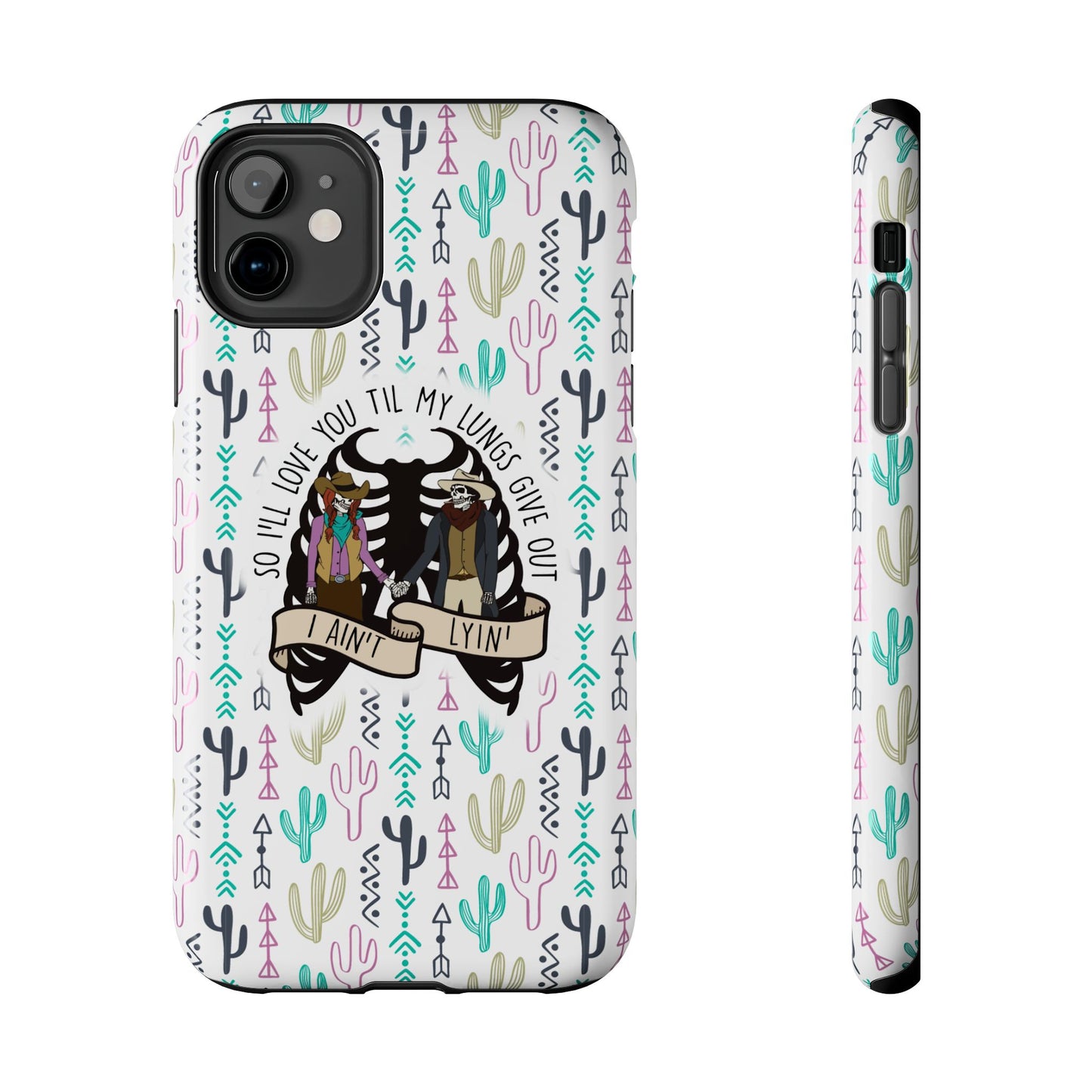 Love You Til My Lungs Give Out Tough Phone Cases