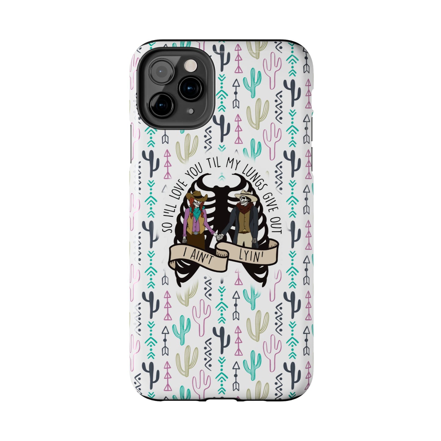 Love You Til My Lungs Give Out Tough Phone Cases