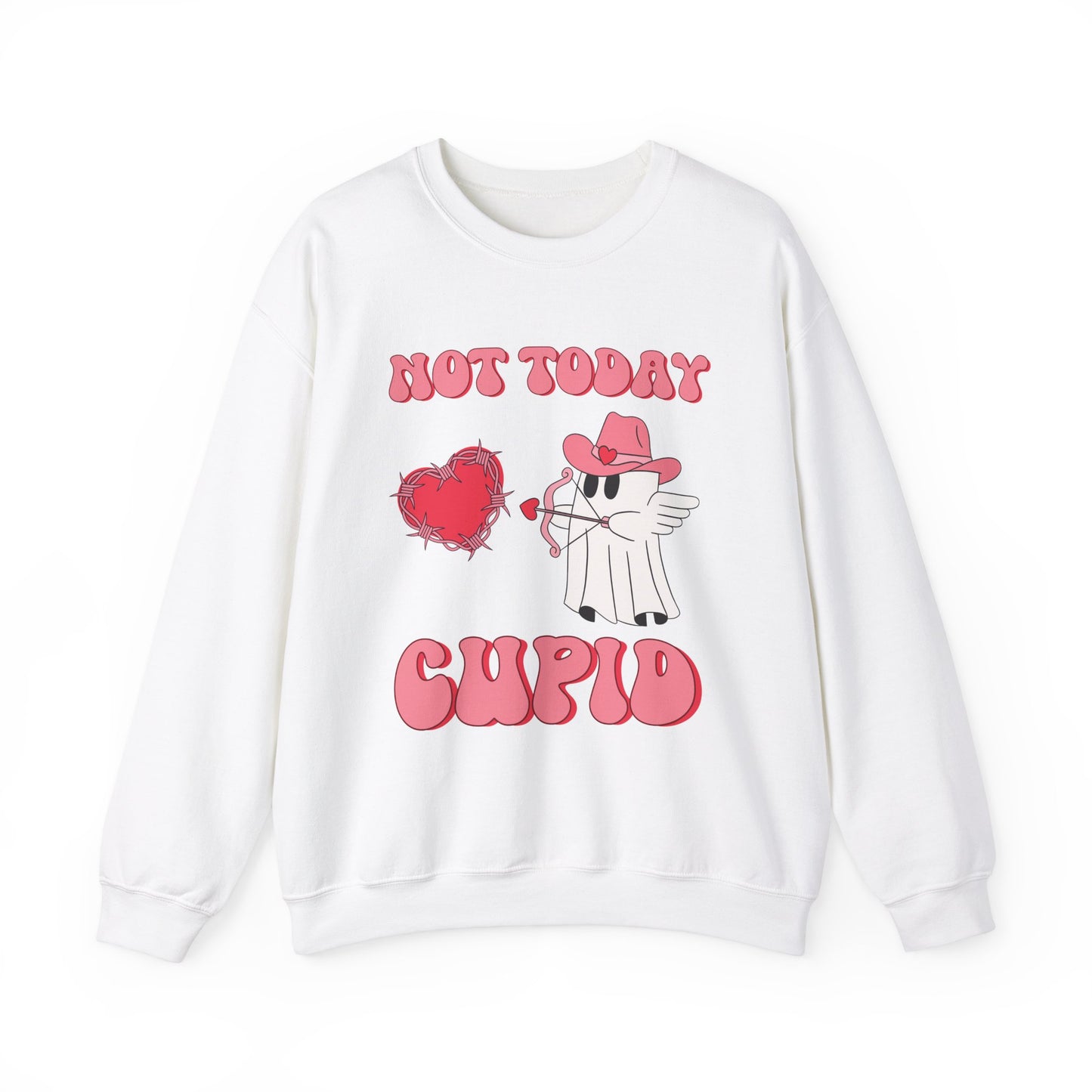 Funny Valentine's Day Ghost - "Not Today Cupid" Sweatshirt