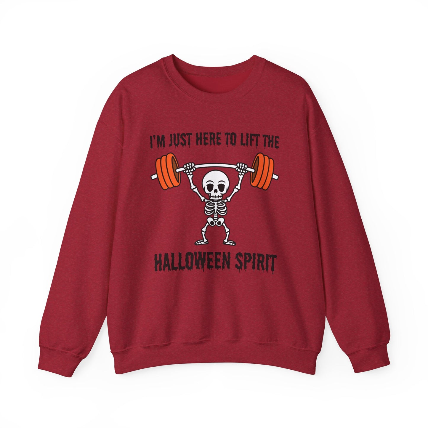 I'm Just Here to Lift the Halloween Spirit Sweatshirt