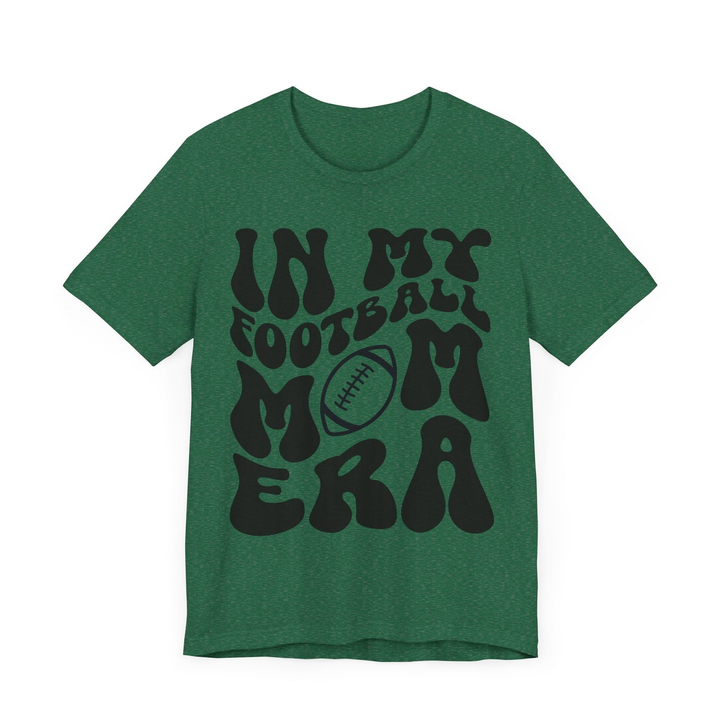 In My Football Mom Era Short Sleeve Tee