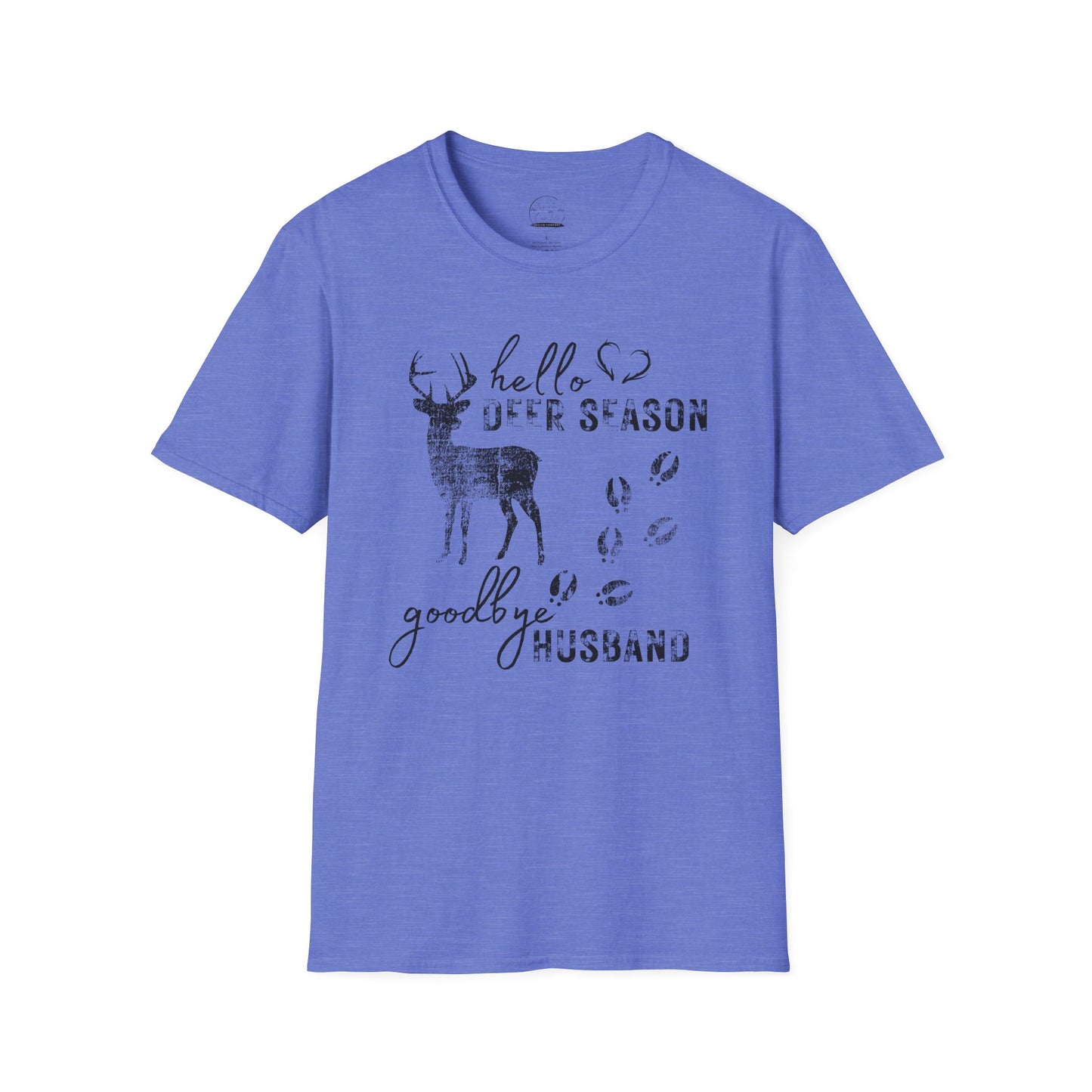 Hello Deer Season Goodbye Husband Softstyle T-Shirt