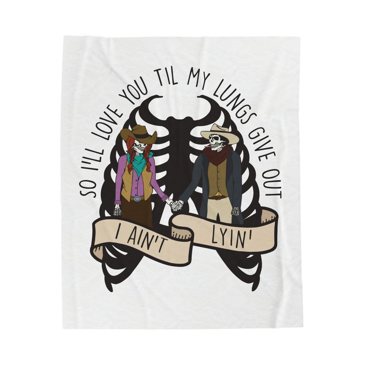 Love You Til My Lungs Give Out Velveteen Plush Blanket