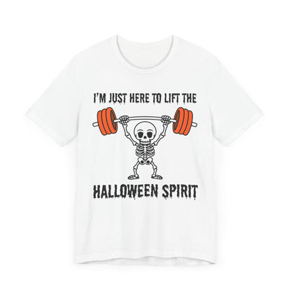 Here to Lift the Halloween Spirit Short Sleeve Tee