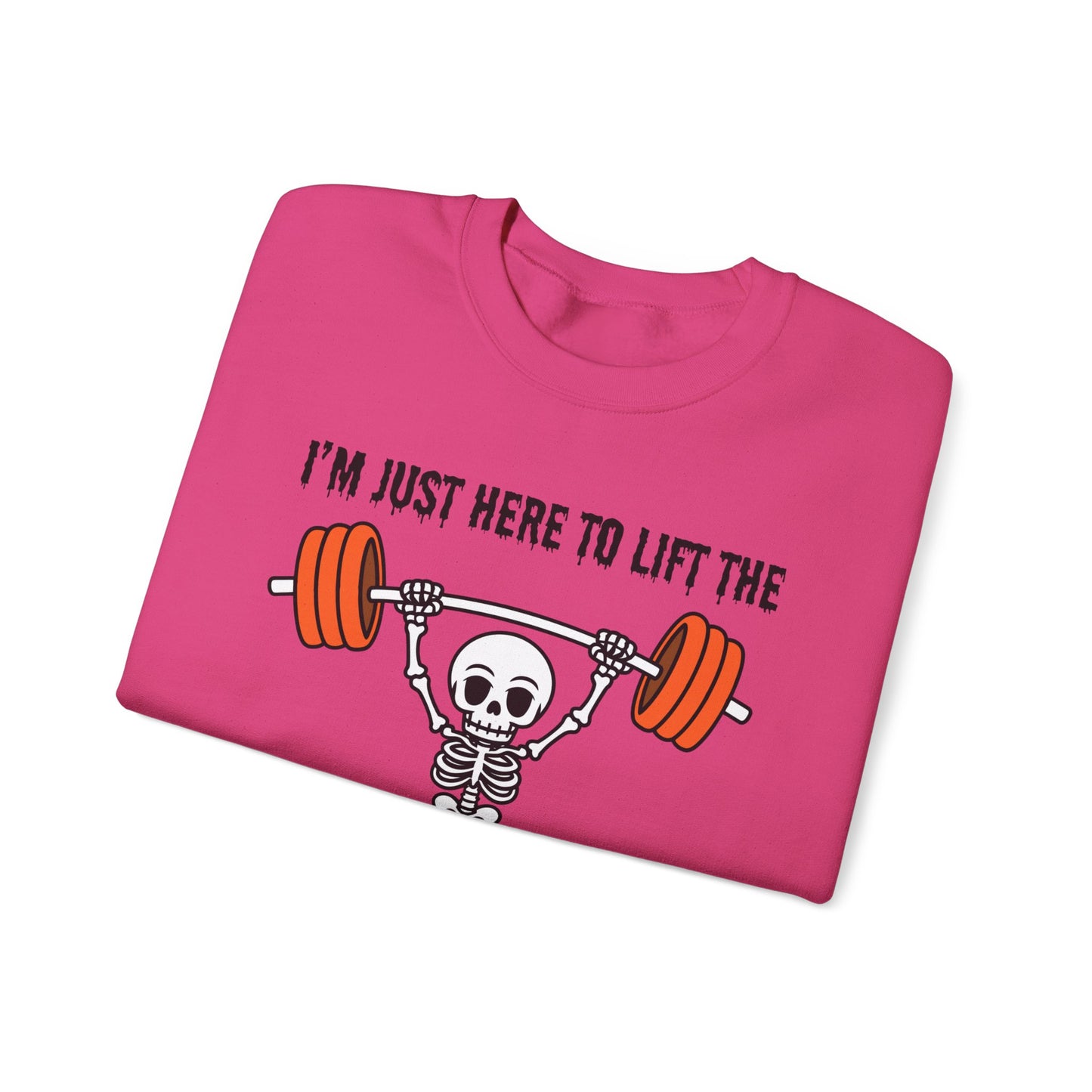 I'm Just Here to Lift the Halloween Spirit Sweatshirt