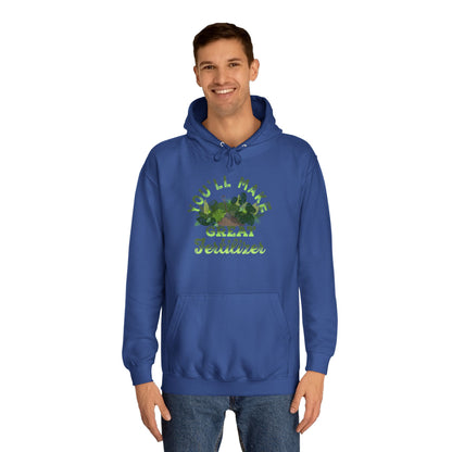 Make Great Fertilizer Hoodie