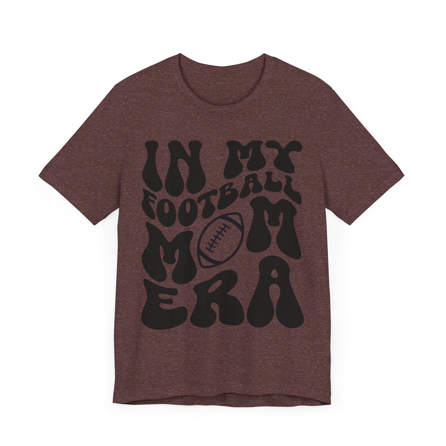 In My Football Mom Era Short Sleeve Tee