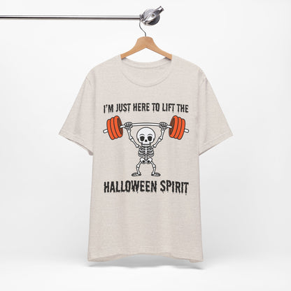 Here to Lift the Halloween Spirit Short Sleeve Tee