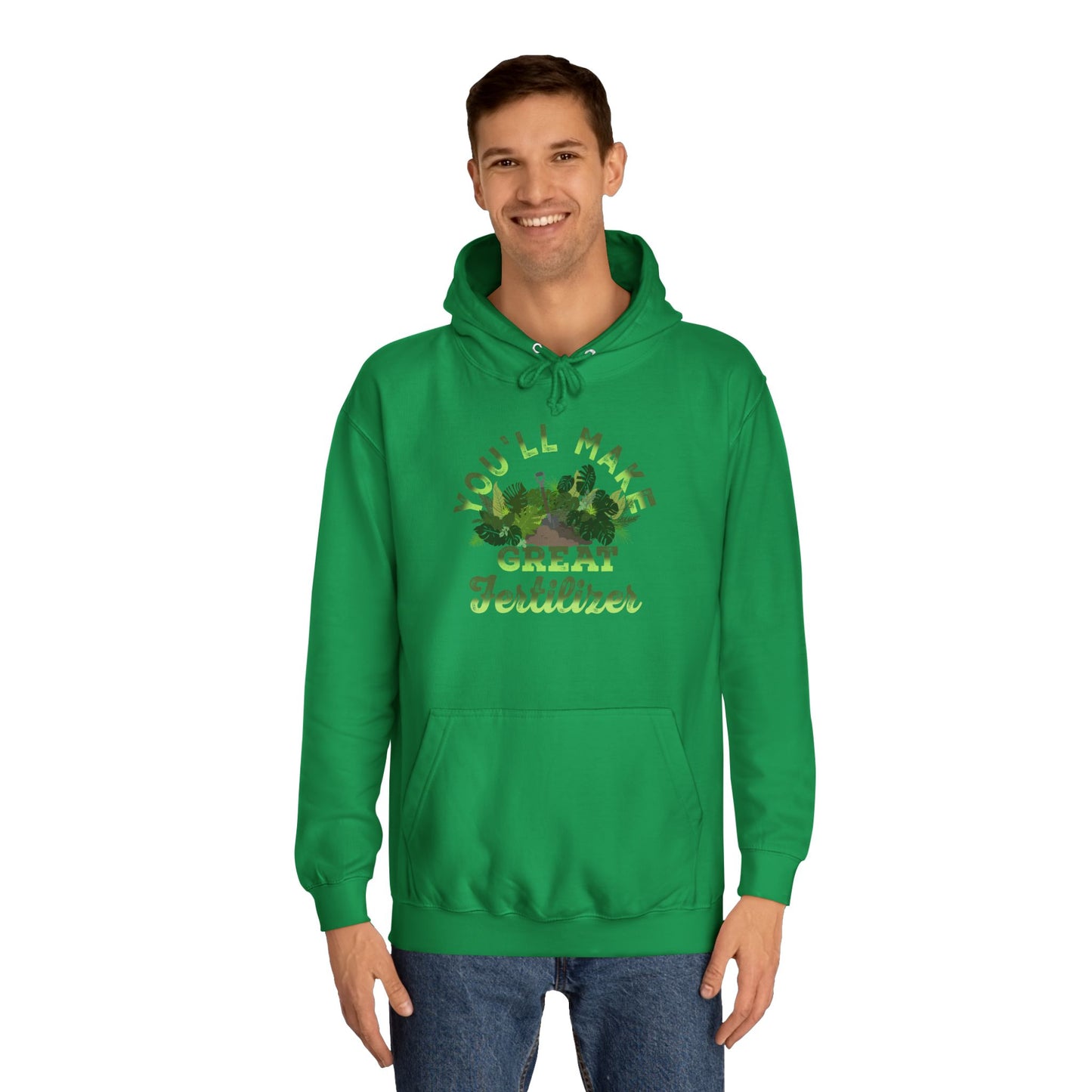 Make Great Fertilizer Hoodie