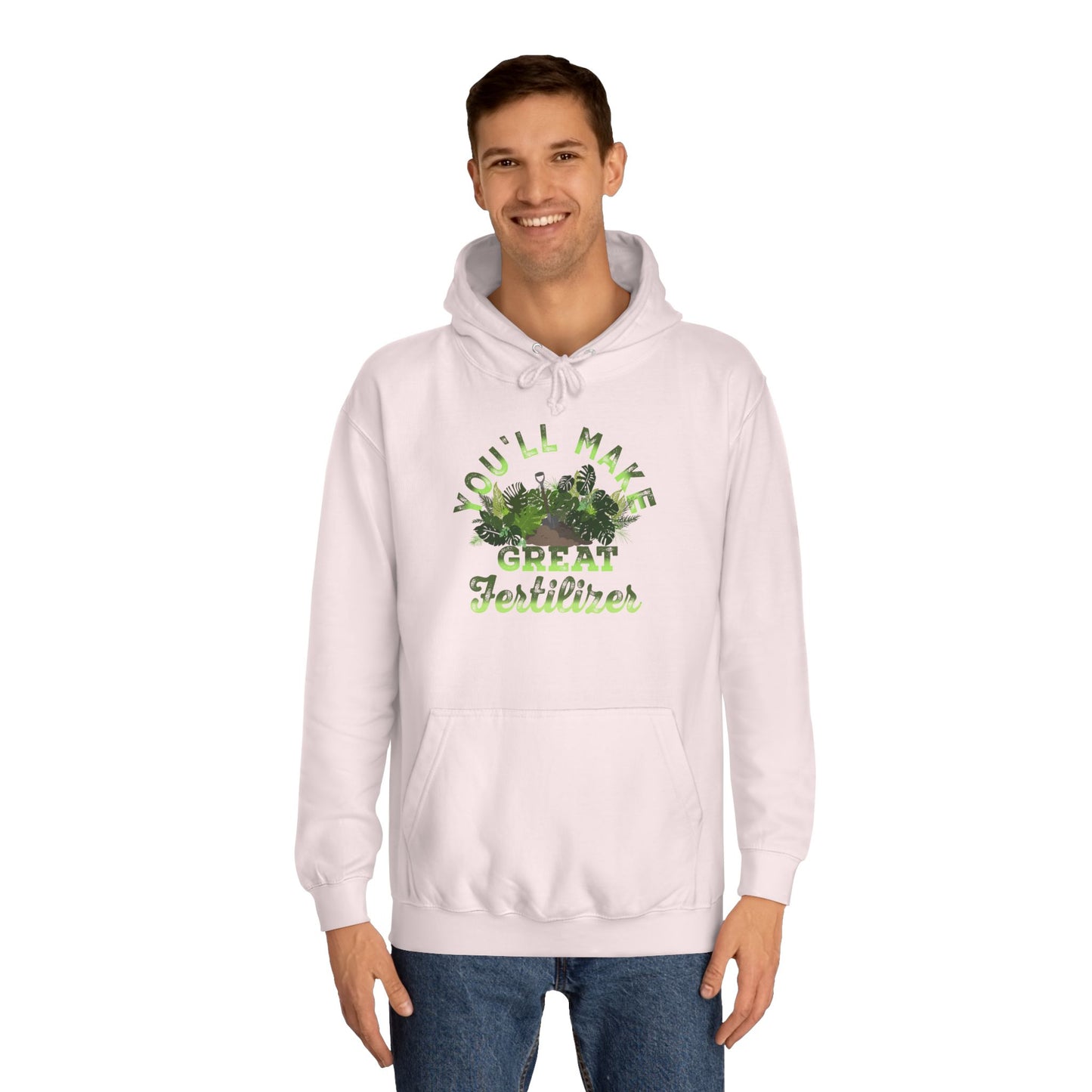 Make Great Fertilizer Hoodie