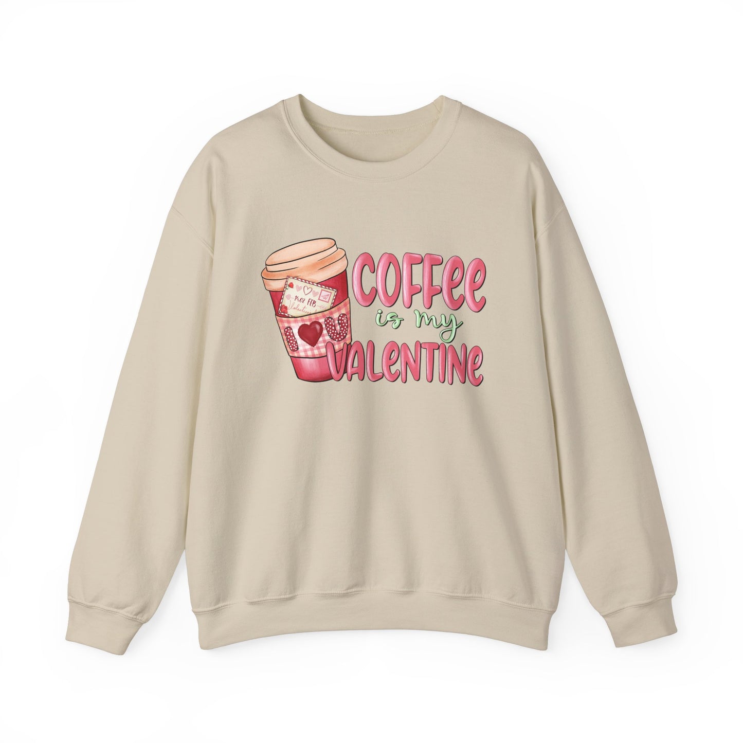 Coffee is My Valentine Unisex Sweatshirt - Perfect for Valentine's Day Lovers