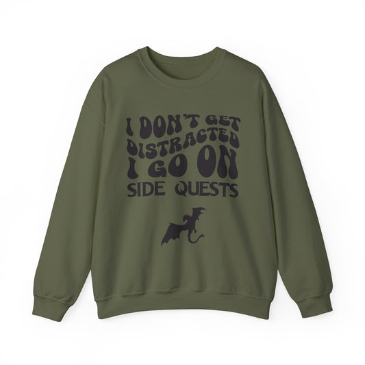 Unisex Heavy Blend™ Crewneck Sweatshirt - "I Don't Get Distracted I Go On Side Quests" - Perfect for Gamers and Adventurers