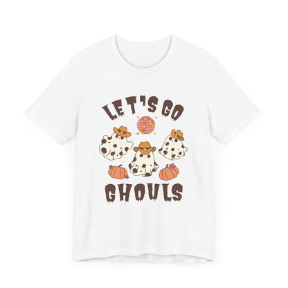 Let's Go Ghouls Short Sleeve Tee